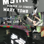 Event poster. MSHR, Rubber 10 Cement, and Waxy Tomb at The Lab (529x470)