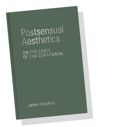 Book Review: “Postsensual Aesthetics: On the Logic of the Curatorial”